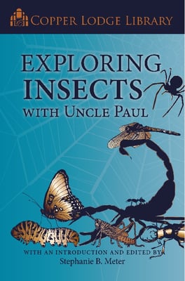 Exploring Insects with Uncle Paul-1